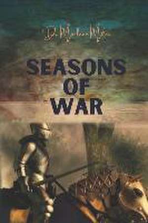 Seasons of War de Marlene Miles