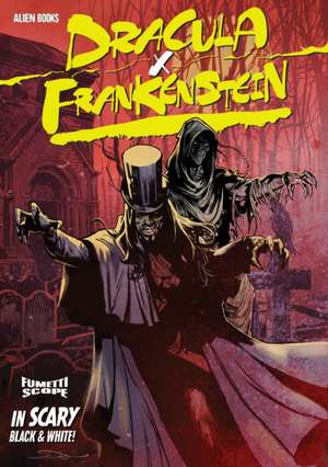 Dracula X Frankenstein de Michele Monteleone