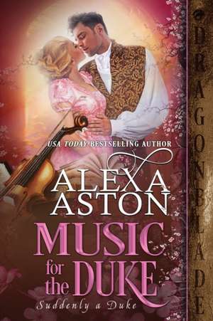 Music for the Duke de Alexa Aston