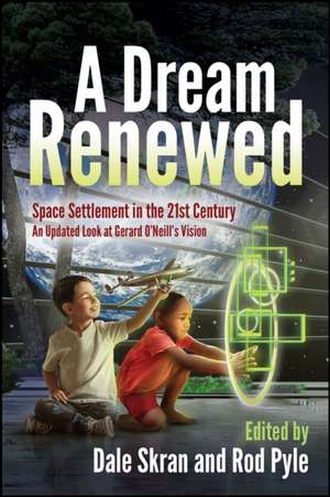 A Dream Renewed de Dale Skran