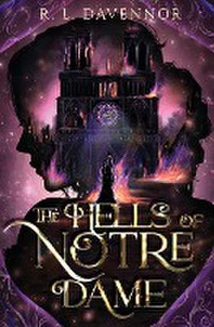 The Hells of Notre Dame de R. L. Davennor