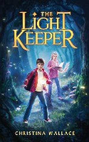 The Light Keeper de Christina Wallace