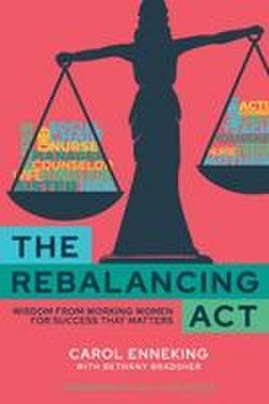 The Rebalancing Act de Carol Enneking