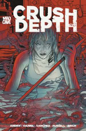Crush Depth de Tim Daniel