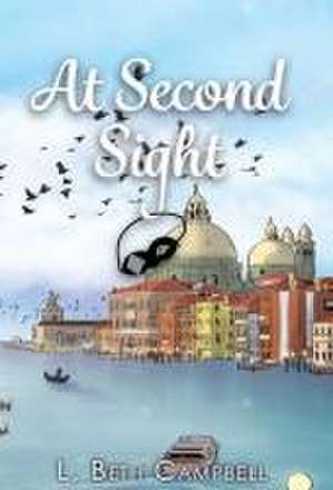 At Second Sight de L Beth Campbell