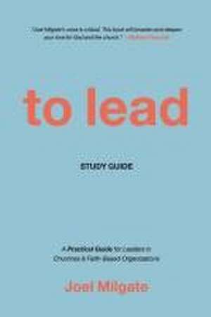 To Lead Study Guide de Joel Milgate