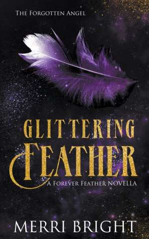 Glittering Feather de Merri Bright