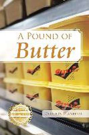 A Pound of Butter de Gordon Planedin