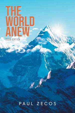 The World Anew de Paul Zecos