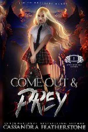 Come Out & Prey de Cassandra Featherstone