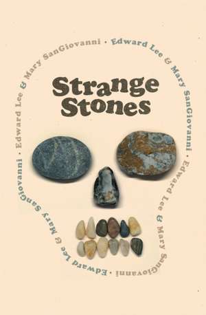 Strange Stones de Edward Lee