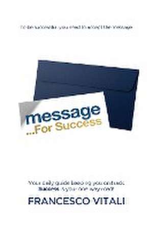 Message For Success de Francesco Vitali
