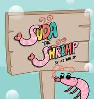 Soda the Shrimp de Ki Yan Ip