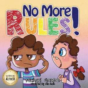 No More Rules de Michael Gordon