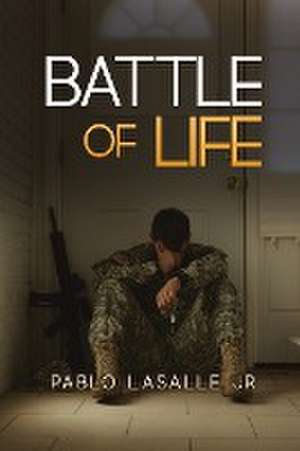 Battle of life de Pablo Lasalle