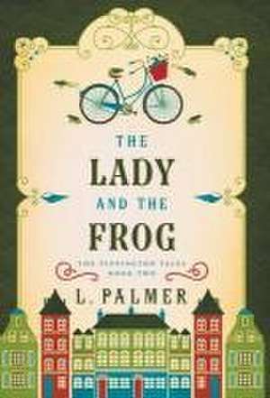 The Lady and the Frog de L. Palmer