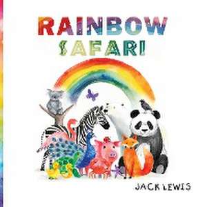 Rainbow Safari de Jack Lewis