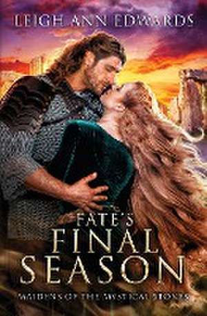 Fate's Final Season de Leigh Ann Edwards