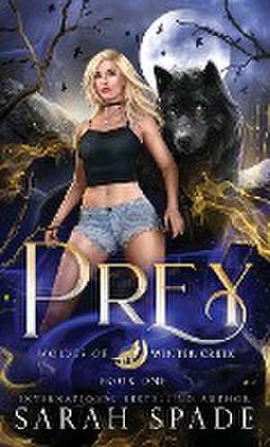 Prey de Sarah Spade