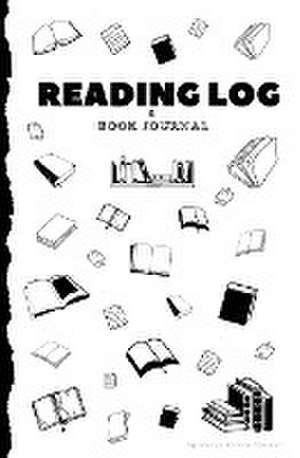 Reading Log & Book Journal de Marya P Sherron