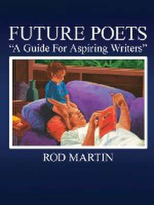 Future Poets de Rod Martin