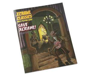 Xcrawl Classics #7: Save Xcrawl! de Brendan Lasalle