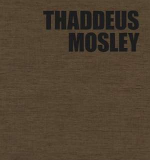 Thaddeus Mosley