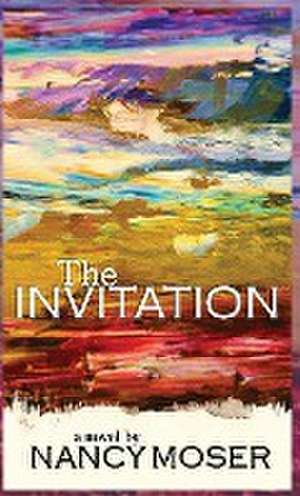 The Invitation de Nancy Moser