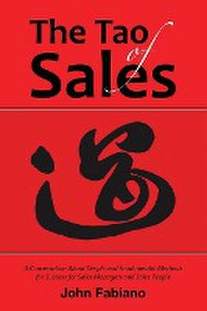 The Tao of Sales de John Fabiano