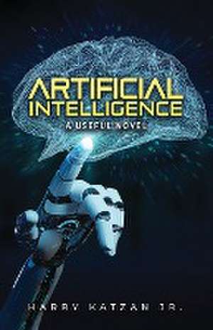 Artificial Intelligence de Harry Katzan