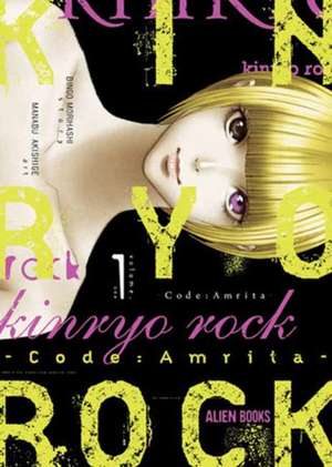 Kinryo Rock - Code Amrita Vol. 1 de Bingo Morihashi