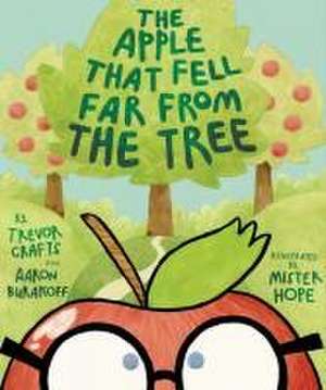 The Apple That Fell Far from the Tree de Trevor Crafts