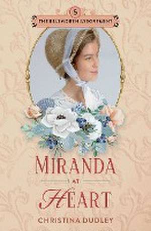 Miranda at Heart de Christina Dudley