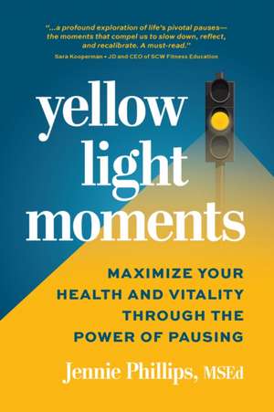 Yellow Light Moments de Jennie Phillips