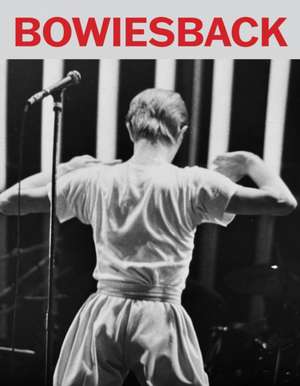 Bowie's Back de Ron Gott