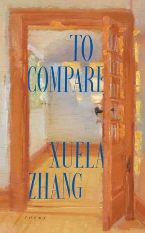 To Compare de Xuela Zhang