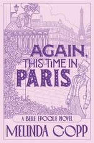 Again, This Time in Paris de Melinda Copp