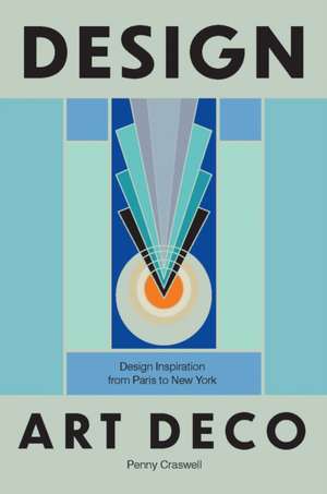 Design: Art Deco de Penny Craswell
