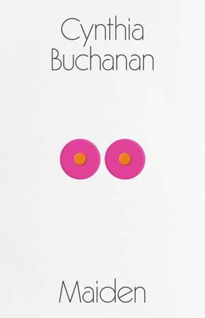 Maiden de Cynthia Buchanan