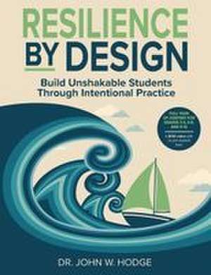 Resilience by Design de John W Hodge