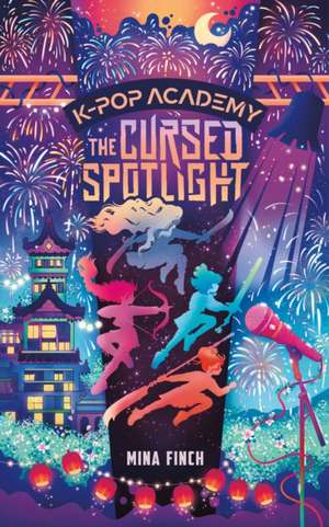 The Cursed Spotlight de Mina Finch