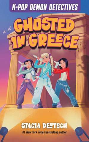 Ghosted in Greece de Stacia Deutsch