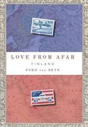 Love from Afar de Ford von Reyn