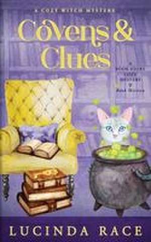 Covens & Clues de Lucinda Race