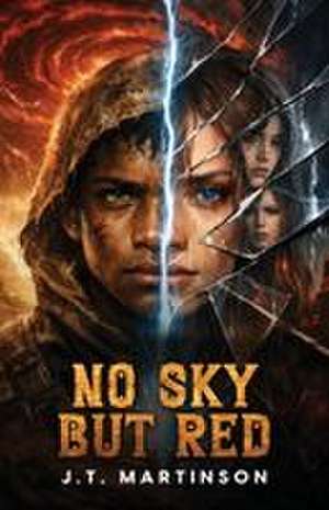 No Sky But Red de J. T. Martinson