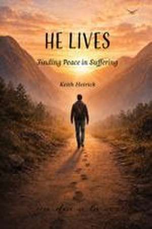He Lives de Keith Hetrick