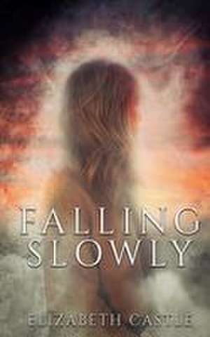 Falling Slowly de Elizabeth Castle
