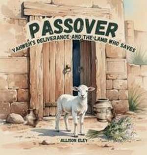 Passover de Allison Eley