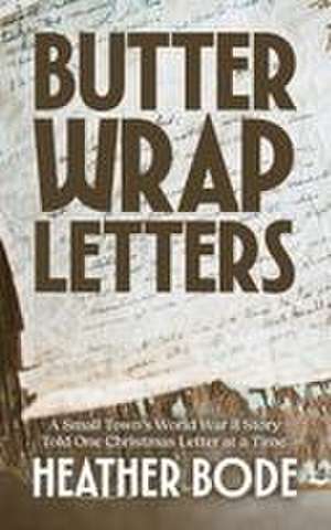 Butter Wrap Letters de Heather Bode