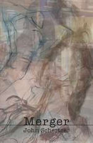 Merger de John Schertzer